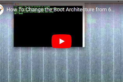 Change the Boot Architecture from 64bits to 32bits on A Mac